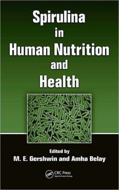 Book cover of: Spirulina in Human Nutrition and Health