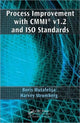 Book cover of: Process Improvement with CMMI v1.2 and ISO Standards. By: Boris Mutafelija