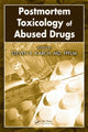 Book cover of: Postmortem Toxicology of Abused Drugs. By: Steven B. Karch