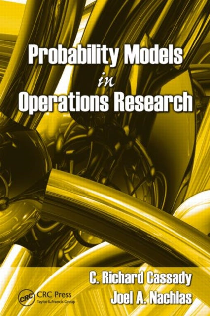 Book cover of: Probability Models in Operations Research. By: C. Richard Cassady