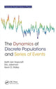 Book cover of: Dynamics of Discrete Populations and Series of Events. By: Keith I. Hopcraft