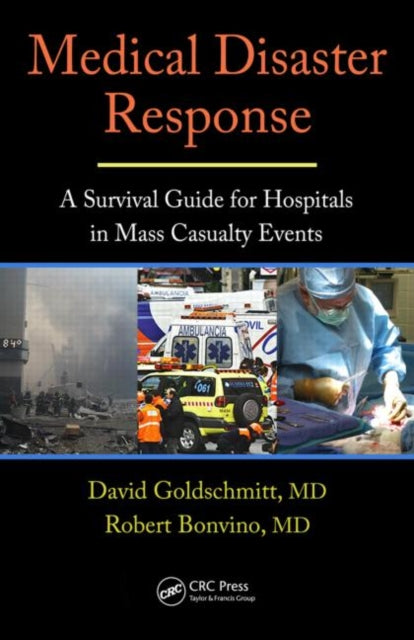 Book cover of: Medical Disaster Response. By: David Goldschmitt