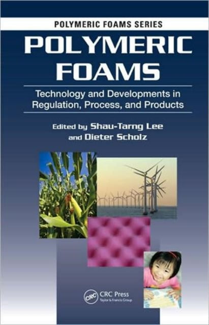 Book cover of: Polymeric Foams. By: Shau-Tarng Lee