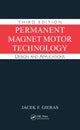 Book cover of: Permanent Magnet Motor Technology. By: Jacek F. Gieras
