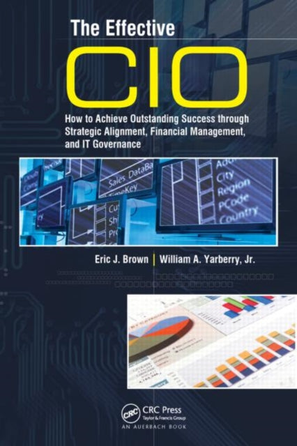 Book cover of: Effective CIO. By: Eric J. Brown