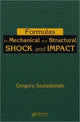 Book cover of: Formulas for Mechanical and Structural Shock and Impact. By: Gregory Szuladzinski