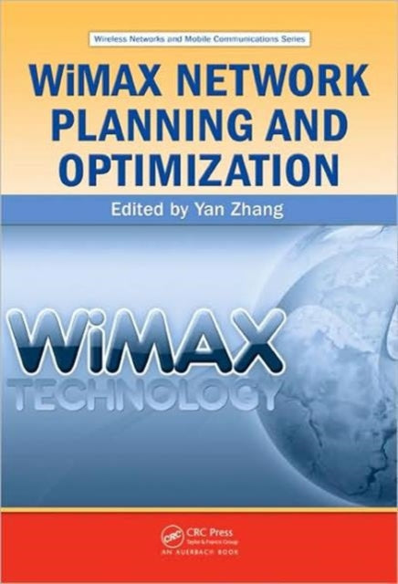 Book cover of: WiMAX Network Planning and Optimization. By: Yan Zhang