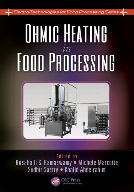 Book cover of: Ohmic Heating in Food Processing