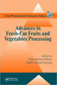 Book cover of: Advances in Fresh-Cut Fruits and Vegetables Processing. By: Olga Martin-Belloso, Olga Martín-Belloso