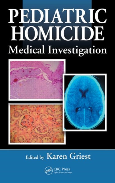 Book cover of: Pediatric Homicide. By: Karen Griest