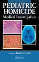 Book cover of: Pediatric Homicide. By: Karen Griest
