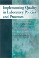 Book cover of: Implementing Quality in Laboratory Policies and Processes. By: Donnell R. Christian
