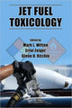 Book cover of: Jet Fuel Toxicology. By: Mark L. Witten