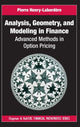 Book cover of: Analysis, Geometry, and Modeling in Finance. By: Pierre Henry-Labordère