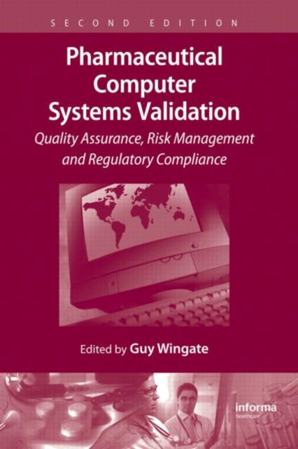 Book cover of: Pharmaceutical Computer Systems Validation