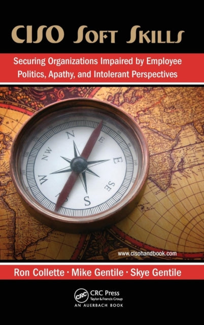Book cover of: CISO Soft Skills. By: Michael Gentile