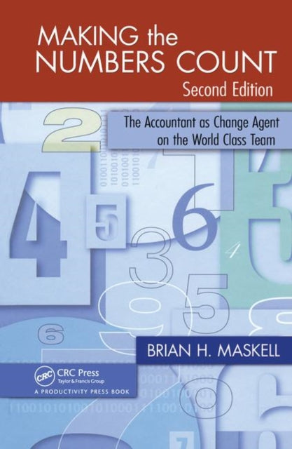 Book cover of: Making the Numbers Count. By: Brian H. Maskell