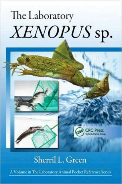 Book cover of: Laboratory Xenopus sp.. By: Sherril L. Green