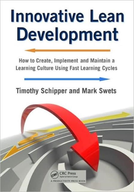 Book cover of: Innovative Lean Development. By: Timothy Schipper