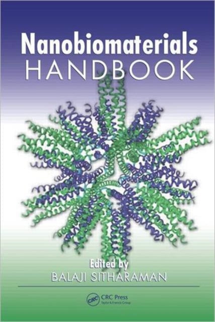 Book cover of: Nanobiomaterials Handbook. By: Balaji Sitharaman