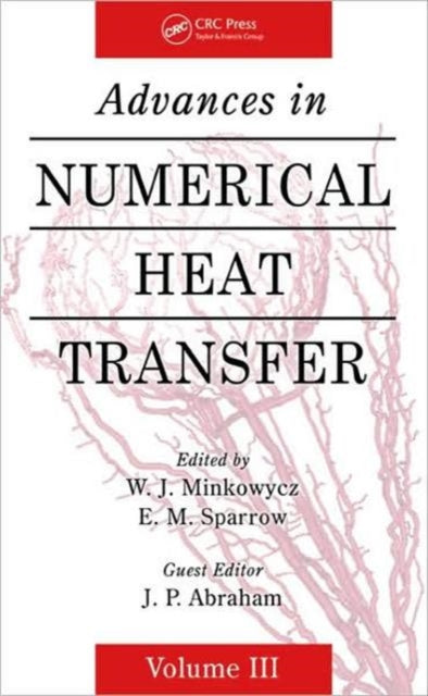 Book cover of: Advances in Numerical Heat Transfer, Volume 3