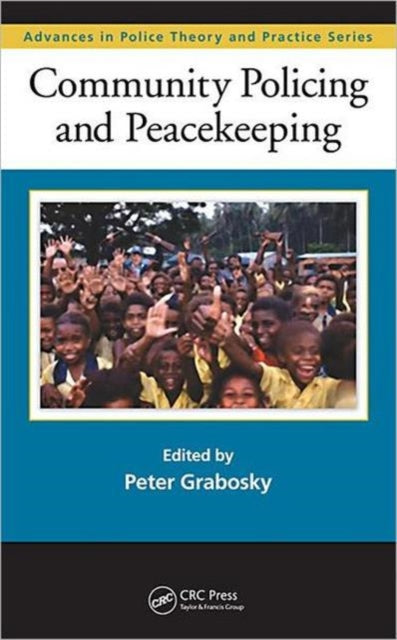 Book cover of: Community Policing and Peacekeeping