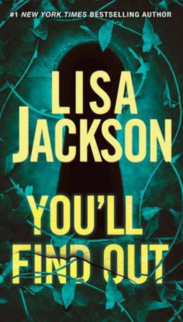 You'll Find Out 9781420156911 Lisa Jackson