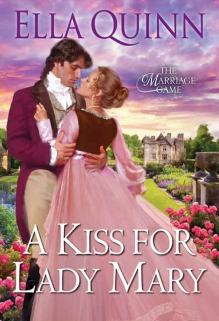 Book cover of: Kiss for Lady Mary. By: Ella Quinn