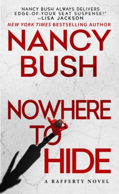 Book cover of: Nowhere to Hide. By: Nancy Bush