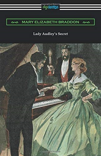 Book cover of: Lady Audley's Secret. By: Mary Elizabeth Braddon