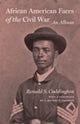 Book cover of: African American Faces of the Civil War. By: Ronald S. Coddington
