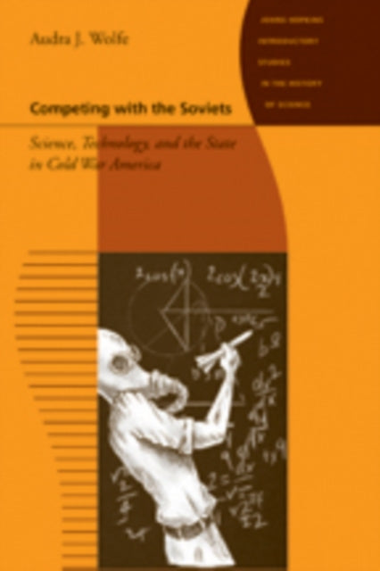 Book cover of: Competing with the Soviets. By: Audra J. Wolfe