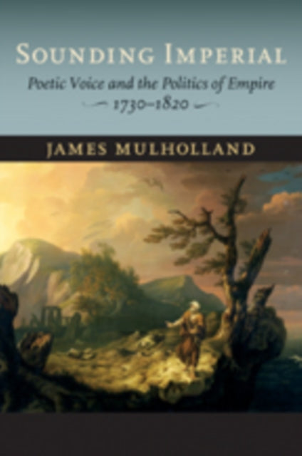 Book cover of: Sounding Imperial. By: James Mulholland