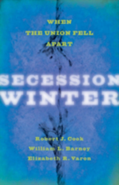 Book cover of: Secession Winter. By: Robert Cook