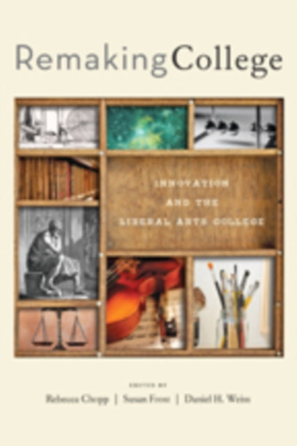 Book cover of: Remaking College. By: Rebecca Chopp