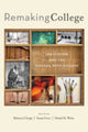 Book cover of: Remaking College. By: Rebecca Chopp