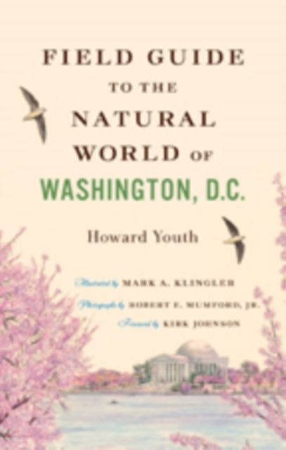 Book cover of: Field Guide to the Natural World of Washington, D.C.