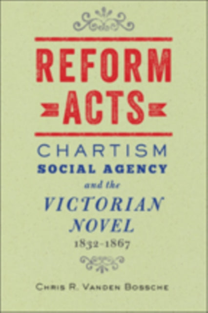 Book cover of: Reform Acts. By: Chris R. Vanden Bossche