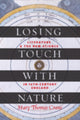 Book cover of: Losing Touch with Nature. By: Mary Thomas Crane