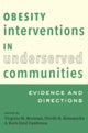 Book cover of: Obesity Interventions in Underserved Communities