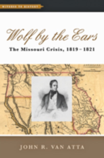 Book cover of: Wolf by the Ears. By: John R. van Atta