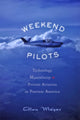Book cover of: Weekend Pilots. By: Alan Meyer