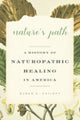 Book cover of: Nature's Path. By: Susan E. Cayleff