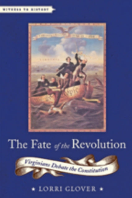 Book cover of: Fate of the Revolution. By: Lorri Glover