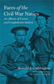 Book cover of: Faces of the Civil War Navies. By: Ronald S. Coddington