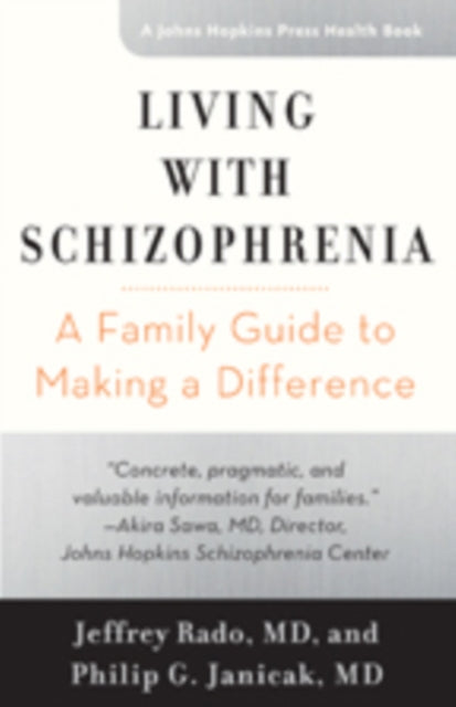 Book cover of: Living with Schizophrenia. By: Jeffrey Rado