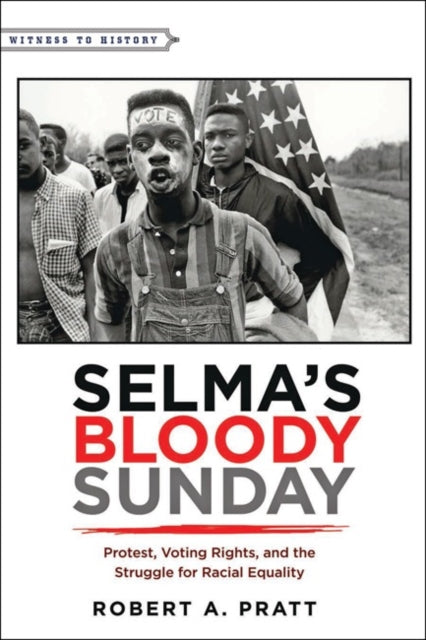 Book cover of: Selma’s Bloody Sunday. By: Pratt, Robert A.