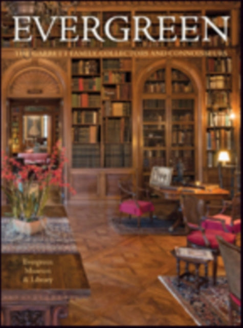 Book cover of: Evergreen. By: Evergreen Museum & Library