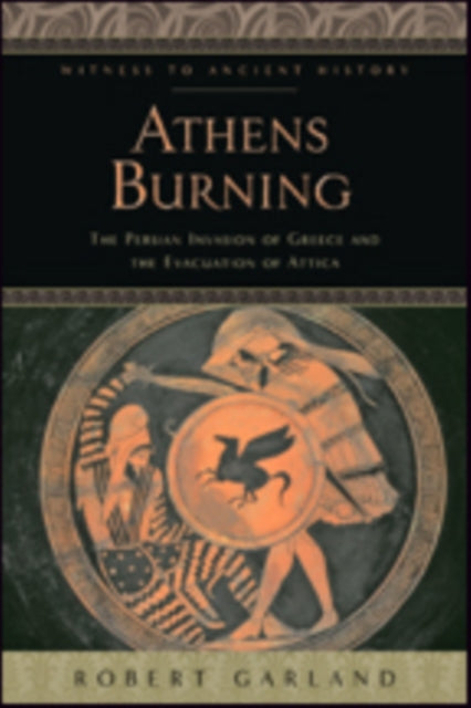 Book cover of: Athens Burning. By: Robert Garland