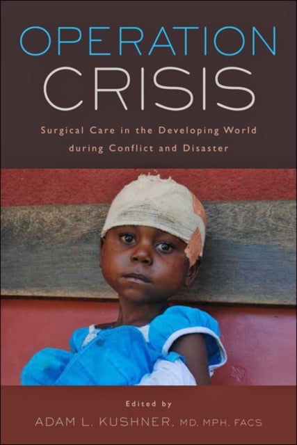 Book cover of: Operation Crisis. By: Adam L. Kushner